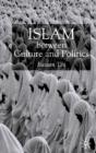 Islam Between Culture And Politics - Preview