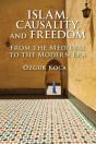 Islam, Causality, And Freedom - Preview