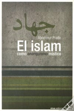 Capa do artigo Islam Como Anarquismo Mistico,El