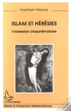 Capa do artigo Islam Et Heresies, L'Obsession Blasphematoire