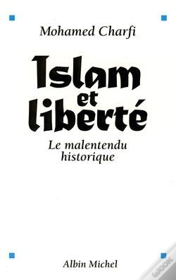 Capa do artigo Islam Et Liberte : Le Malentendu Historique