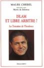 Islam Et Libre Arbitre ? La Tentation De L'Insolence - Preview