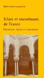 Islam Et Musulmans De France ; Pluralisme, Laïcité Et Citoyenneté - Preview