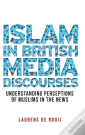Islam In British Media Discourses