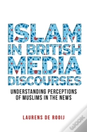 Islam In British Media Discourses