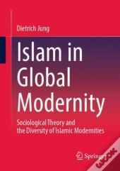 Islam In Global Modernity