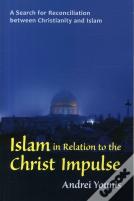 Islam In Relation To The Christ Impulse