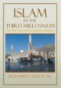 Islam In The Third Millennium: The Way Forward For Modern Muslims - Preview