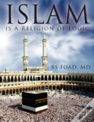 Islam Is A Religion Of Logic