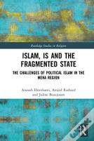 Islam, Is And The Fragmented State