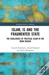 Islam, Is And The Fragmented State