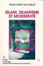 Islam, Islamisme Et Modernité - Preview