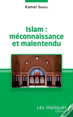Capa do artigo Islam : Méconnaissance Et Malentendu