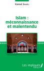 Islam : Méconnaissance Et Malentendu - Preview