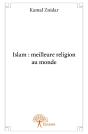 Islam : Meilleure Religion Au Monde - Preview