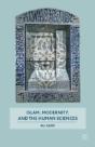 Islam, Modernity, And The Human Sciences - Preview