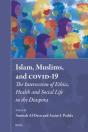 Islam, Muslims, And Covid-19 - Preview