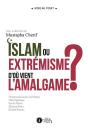 Islam Ou Extrémisme, D'Où Vient L'Amalgame ? - Preview