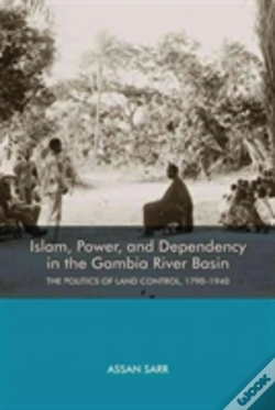 Capa do artigo Islam, Power, And Dependency In The Gambia River Basin