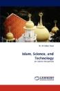 Islam, Science, And Technology - Preview