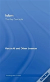 Islam: The Key Concepts