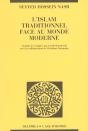 Islam Traditionnel Face Au Monde Moderne (L') - Preview