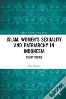 Islam, Women'S Sexuality And Patriarchy In Indonesia