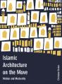 Islamic Architecture On The Move - Preview