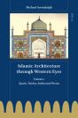 Islamic Architecture Through Western Eyes: Spain, Turkey, India And Persia - Preview