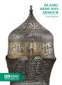 Islamic Arms And Armour - Preview
