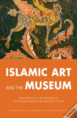 Capa do artigo Islamic Art And The Museum