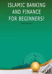 Islamic Banking And Finance For Beginners!