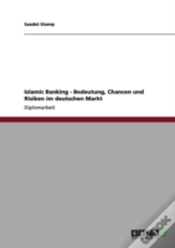 Capa do artigo Islamic Banking - Bedeutung, Chancen Und Risiken Im Deutschen Markt