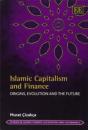 Islamic Capitalism And Finance - Origins, Evolution And The Future - Preview