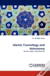 Islamic Cosmology And Astronomy