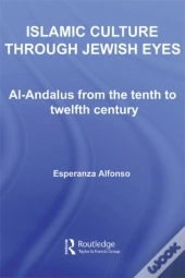 Islamic Culture Through Jewish Eyes