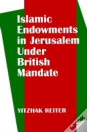 Capa do artigo Islamic Endowments In Jerusalem Under British Mandate