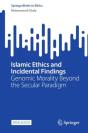 Islamic Ethics And Incidental Findings - Preview