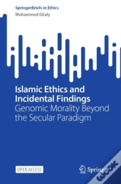 Islamic Ethics And Incidental Findings