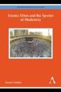 Islamic Ethos And The Specter Of Modernity - Preview