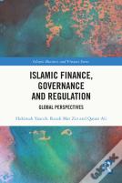 Islamic Finance, Governance And Regulation