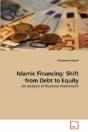 Islamic Financing: Shift From Debt To Eq - Preview
