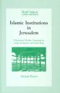 Islamic Institutions In Jerusalem - Preview