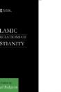 Islamic Interpretations Of Christianity - Preview