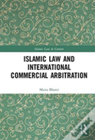 Islamic Law And International Commercial Arbitration