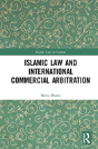 Islamic Law And International Commercial Arbitration - Preview