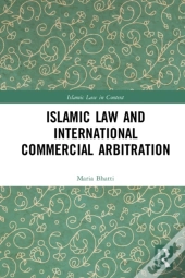 Islamic Law And International Commercial Arbitration