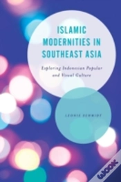 Capa do artigo Islamic Modernities In Southeast Asia