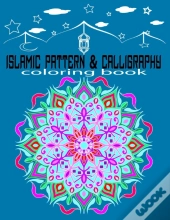 Islamic Pattern And Calligraphy Coloring Book