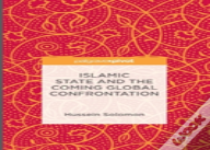 Islamic State And The Coming Global Confrontation